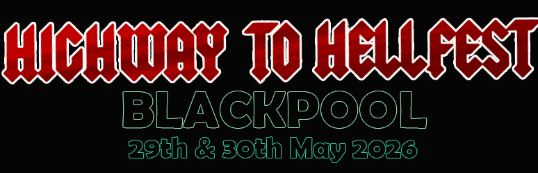 Highway to Hellfest - Blackpool